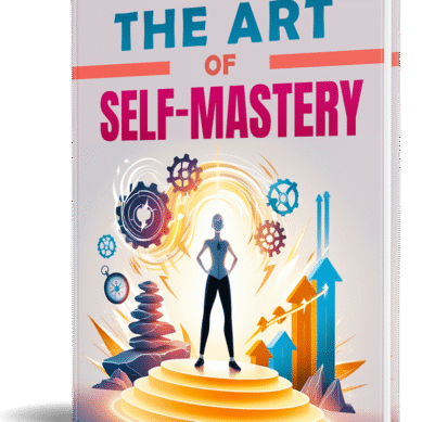 The Art of Self-Mastery