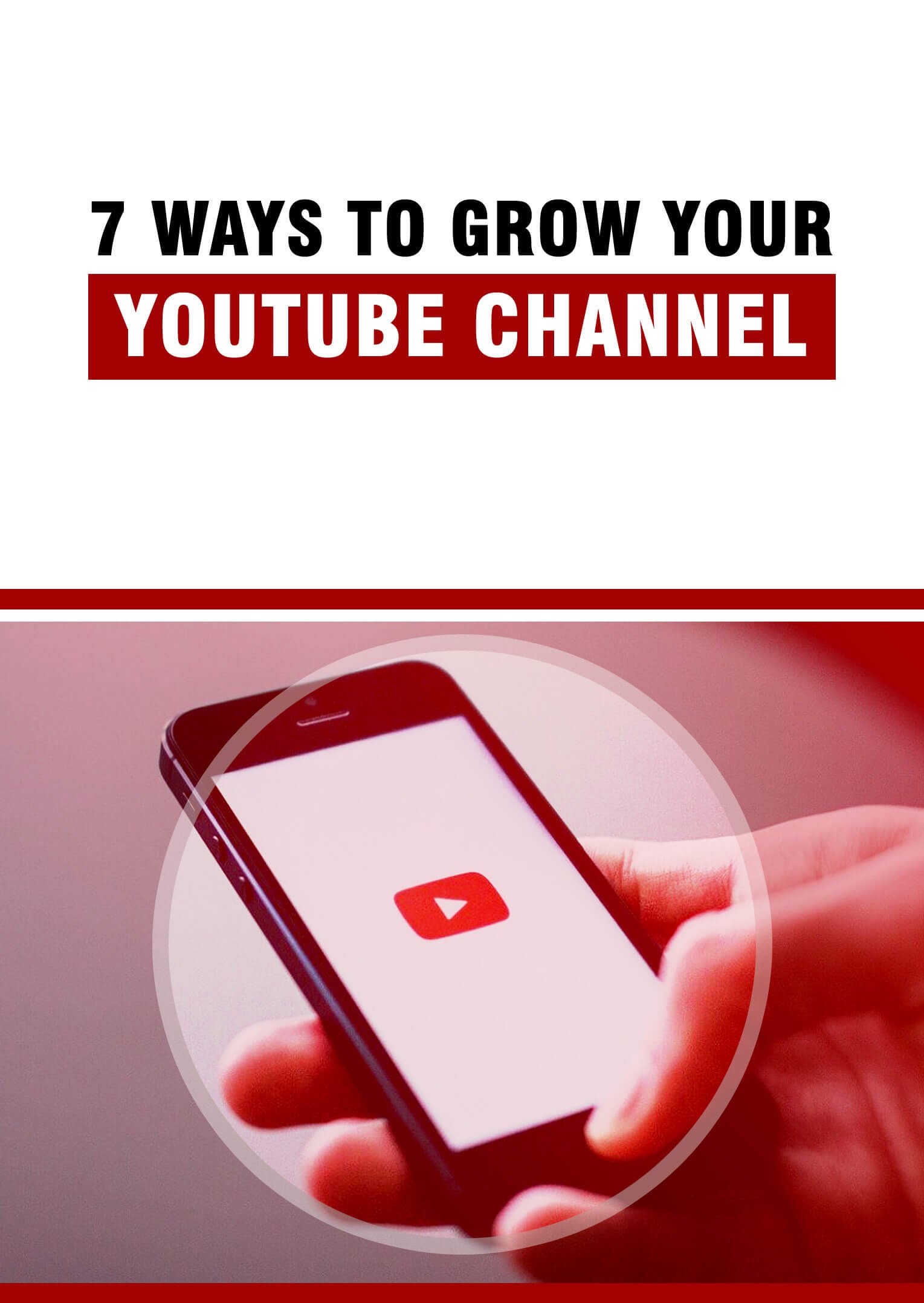 7 Ways to Grow Your YouTube Channel