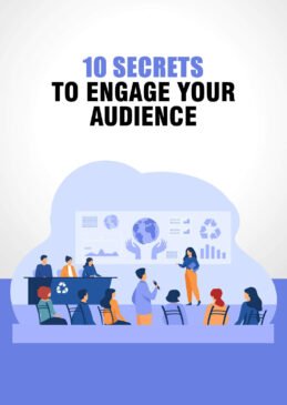 Secrets to Engage Your Audience